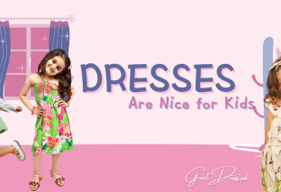 Dresses Are Nice for Kids