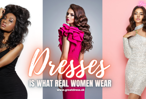 Dresses Is What Real Women Wear