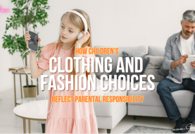 How Children’s Clothing and Fashion Choices Reflect Parental Responsibility