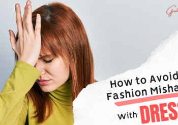 No More Fashion Mishaps With Dresses