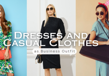 Dresses and Casual Clothes as Business Outfit