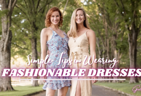 Simple Tips in Wearing Fashionable Dresses