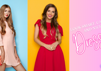 Look Smart, Casual, and Nice With Dresses