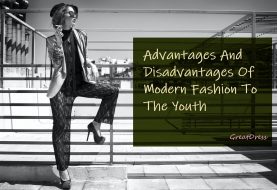 Advantages And Disadvantages Of Modern Fashion To The Youth