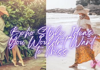 Boho Style Ideas You Wouldn’t Want to Miss