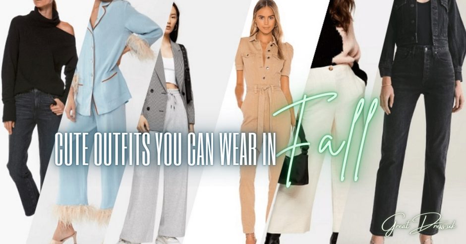 Cute Outfits You Can Wear In Fall