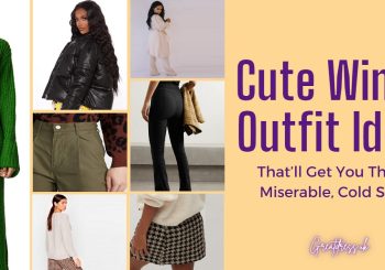 Cute Winter Outfit Ideas That’ll Get You Through Miserable, Cold Season