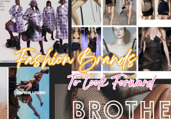 Fashion Brands To Look Forward