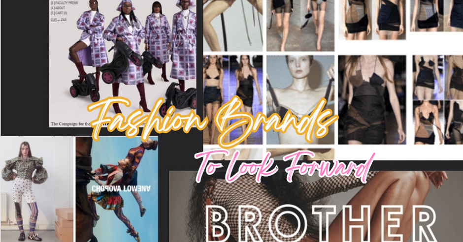 Fashion Brands To Look Forward