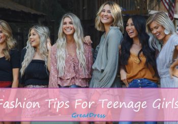 Fashion Tips For Teenage Girls