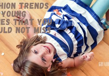 Fashion Trends For Young Ladies That You Should Not Miss