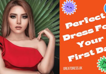 Perfect Dress For Your First Date