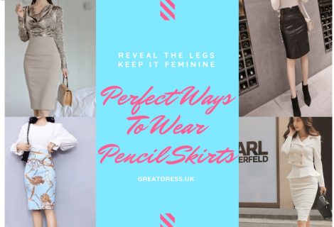 Perfect Ways To Wear Pencil Skirts