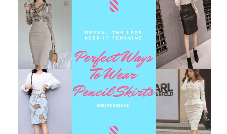Perfect Ways To Wear Pencil Skirts