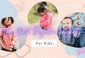 The Best Stylish Jackets For Kids