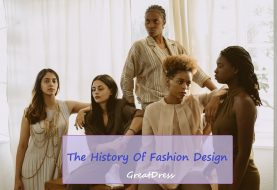 The History Of Fashion Design