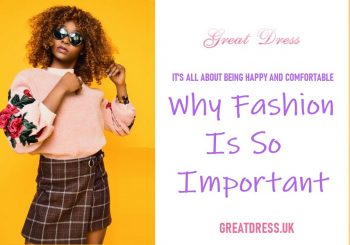 Why Fashion Is So Important